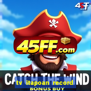 tv itapoan record bahia ao vivo